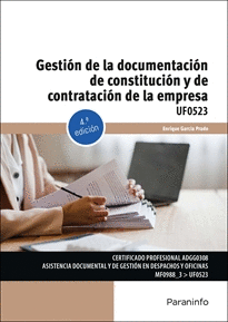 GESTI�N DE LA DOCUMENTACI�N DE CONSTITUCI�N Y DE CONTRATACI�N DE LA EMPRESA