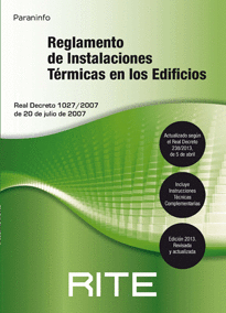 REGLAMENTO DE INSTALACIONES TRMICAS EN LOS EDIFICIOS. REAL DECRETO 1027/2007 DE 20 DE JULIO DE 2007
