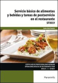 SERVICIO BASICO DE ALIMENTOS Y BEBIDAS Y TAREAS DE POSTSERVICIO EN EL RESTAURANTE