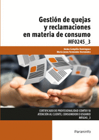 GESTIN DE QUEJAS Y RECLAMACIONES EN MATERIA DE CONSUMO MF0245_3