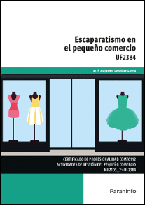 ESCAPARATISMO EN EL PEQUE�O COMERCIO