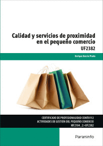 CALIDAD Y SERVICIOS DE PROXIMIDAD EN EL PEQUEO COMERCIO
