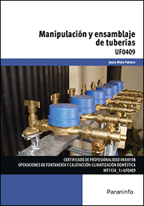 MANIPULACIN Y ENSAMBLAJE DE TUBERAS UF0409