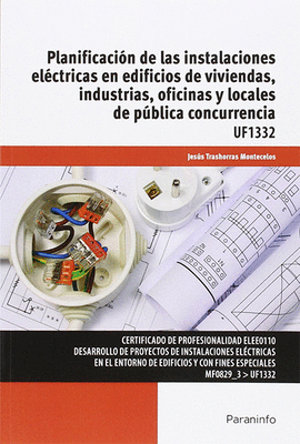 PLANIFICACIN DE INSTALACIONES ELCTRICAS EDIFICIOS DE VIVIENDAS, INDUSTRIAS, OFICINAS Y LOCALES DE PBLICA CONCURRENCIA