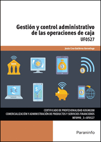 GESTION Y CONTROL ADMINISTRATIVO DE LAS OPERACIONES DE CAJA