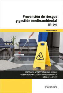 PREVENCIN DE RIESGOS Y GESTIN MEDIOAMBIENTAL UF1095