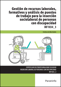 GESTIN DE RECURSOS LABORALES, FORMATIVOS Y ANLISIS DE PUESTOS DE TRABAJO PARA LA INSERCIN SOCIOLABORAL DE PERSONAS CON DISCAPACIDAD