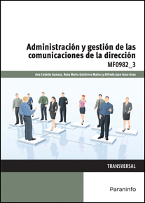 ADMINISTRACION Y GESTION DE LAS COMUNICACIONES DE LA DIRECCION