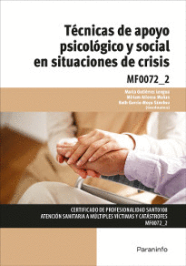 T�CNICAS DE APOYO PSICOL�GICO Y SOCIAL EN SITUACIONES DE CRISIS