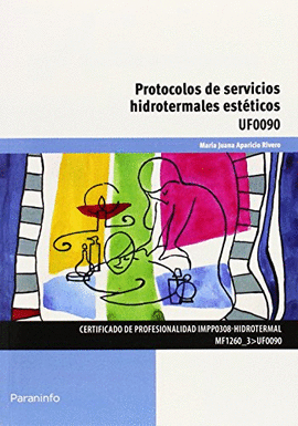 PROTOCOLOS DE SERVICIOS HIDROTERMALES ESTTICOS UF0090