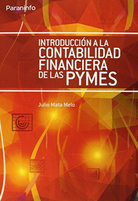 INTRODUCCION A LA CONTABILIDAD FINANCIERA DE LAS PYMES