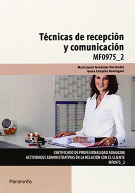 TCNICAS DE RECEPCIN Y COMUNICACIN