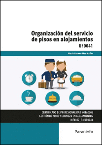 ORGANIZACIN DEL SERVICIO DE PISOS EN ALOJAMIENTOS