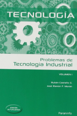 PROBLEMAS DE TECNOLOGA INDUSTRIAL  VOLUMEN I