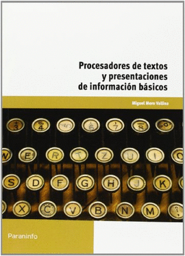 PROCESADORES DE TEXTOS Y PRESENTACIONES DE INFORMACION BASICOS