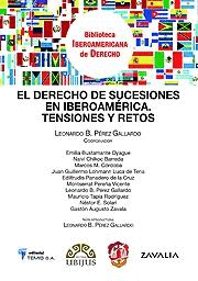 EL DERECHO DE SUCESIONES EN IBEROAM�RICA: TENSIONES Y RETOS