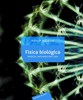FISICA BIOLOGICA ENERGIA INFORMACION VIDA