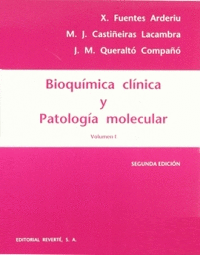BIOQUIMICA CLINICA Y PATOLOGIA MOLECULAR I