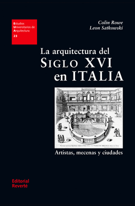 ARQUITECTURA DEL SIGLO XVI EN ITALIA ARTISTAS MECENAS Y CIUDADES