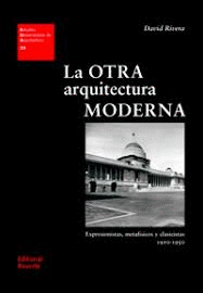 LA OTRA ARQUITECTURA MODERNA