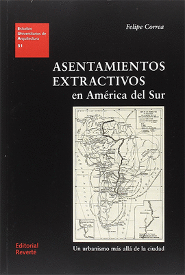 ASENTAMIENTOS EXTRACTIVOS EN AMRICA DEL SUR