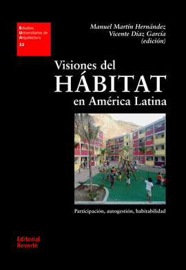 VISIONES DEL HBITAT EN AMRICA LATINA (EUA32)