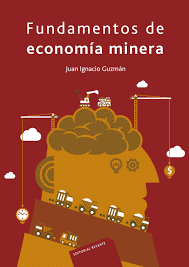 FUNDAMENTOS DE ECONOMIA MINERA