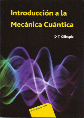 INTRODUCCION A LA MECANICA CUANTICA