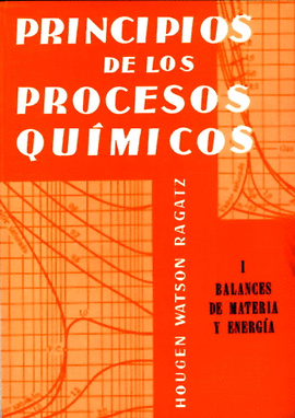 PRINCIPIOS DE LOS PROCESOS QUMICOS I BALANCES DE MATERA Y ENERGA