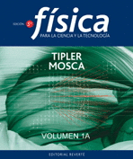 FISICA PARA LA CIENCIA Y LA TECNOLOGIA. 1A