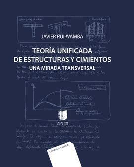 TEORIA UNIFICADA DE ESTRUCTURAS Y CIMIENTOS