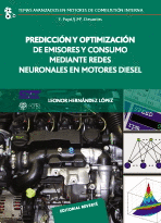 PREDICCION Y OPTIMIZACION DE EMISORES Y CONSUMO MEDIANTE REDES NEURONALES EN MOTORES DIESEL