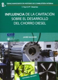 INFLUENCIA DE LA CAVITACION SOBRE EL DESARROLLO DEL CHORRO DIESEL