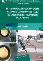 ESTUDIO DE LA INYECCION DIESEL MEDIANTE LA MEDIDAD DE FLUJO DE CANTIDAD DE MOVIMIENTO DE CHORRO