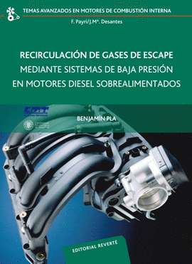 RECIRCULACIN DE GASES DE ESCAPE MEDIANTE SISTEMAS DE BAJA PRESIN EN MOTORES DIESEL SOBREALIMENTADOS