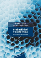 PROBABILIDAD Y ESTAD�STICA LA CIENCIA DE LA INCERTIDUMBRE