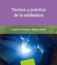 T�CNICA Y PR�CTICA DE LA SOLDADURA