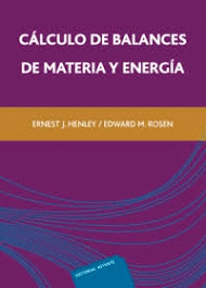 CALCULO DE BALANCES DE MATERIA Y ENERGIA