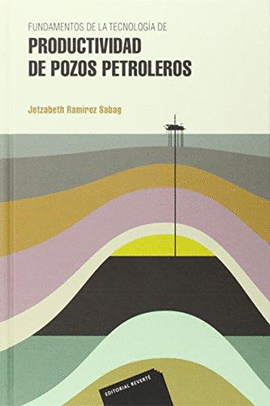 FUNDAMENTOS DE LA TECNOLOGA DE PRODUCTIVIDAD DE POZOS PETROLEROS