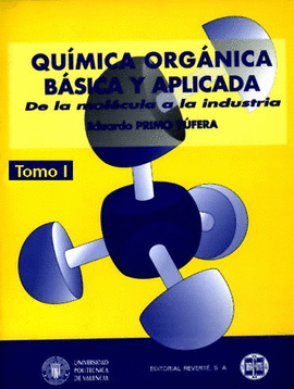 QUIMICA ORGANICA BASICA Y APLICADA TOMO I