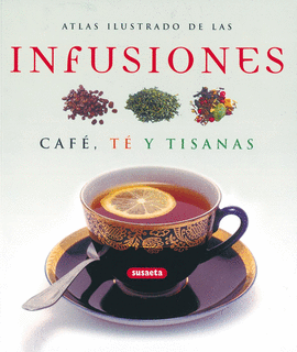 ATLAS ILUSTRADO DE LAS INFUSIONES