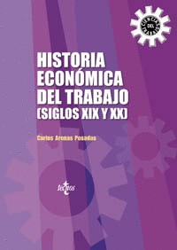 HISTORIA ECONOMICA DEL TRABAJO (SIGLO XIX Y XX)