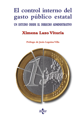 EL CONTROL INTERNO DEL GASTO PUBLICO ESTATAL UN ESTUDIO DESDE EL DERECHO ADMINISTRATIVO