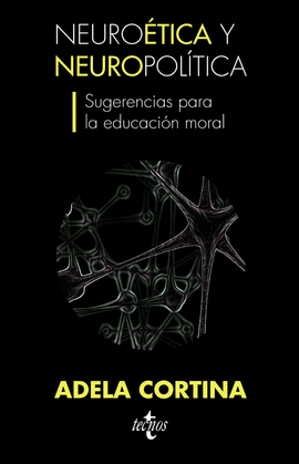 NEURO�TICA Y NEUROPOL�TICA