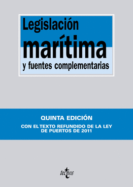 LEGISLACION MARITIMA Y FUENTES COMPLEMENTARIAS