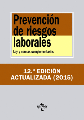 PREVENCION DE RIESGOS LABORALES LEY Y NORMAS COMPLEMENTARIAS