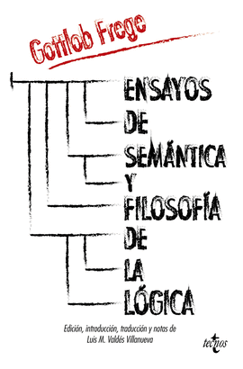 ENSAYOS DE SEM�NTICA Y FILOSOF�A DE LA L�GICA