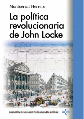 LA POLITICA REVOLUCIONARIA DE JOHN LOCKE