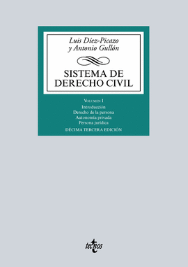 SISTEMA DE DERECHO CIVIL; VOLUMEN I. PARTE GENERAL DEL DERECHO CIVIL Y PERSONAS JURIDICAS