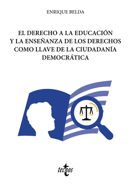 EL DERECHO A LA EDUCACIN Y LA ENSEANZA DE LOS DERECHOS COMO LLAVE DE LA CIUDAD